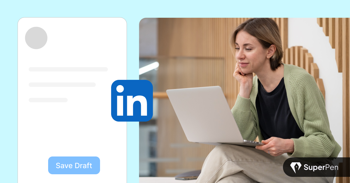 Cover Image: Draft_Cover_1X.webp The Complete Guide To Saving Linkedin Posts And Drafts