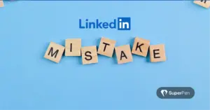 Linkedin Posting Mistakes